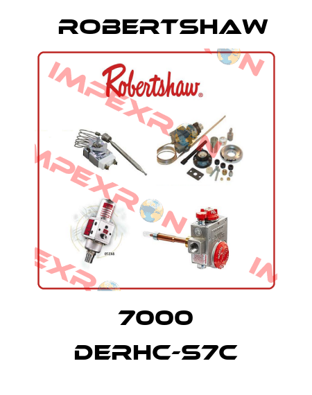 7000 DERHC-S7C Robertshaw