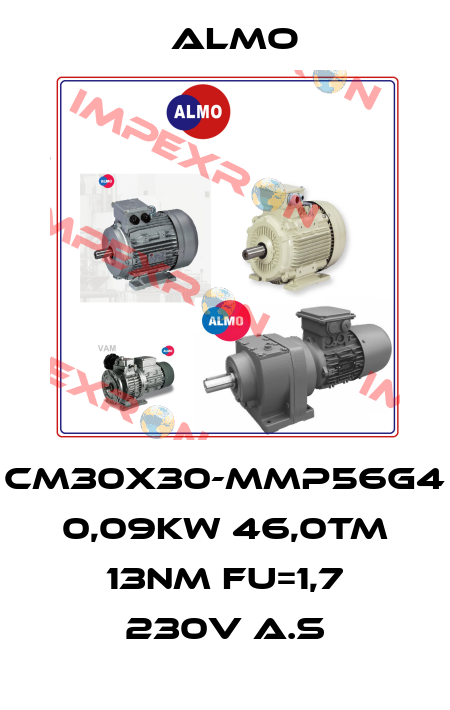 CM30X30-MMP56G4 0,09kW 46,0TM 13Nm FU=1,7 230V A.S Almo