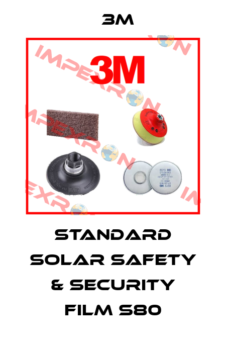 Standard Solar Safety & Security Film S80 3M