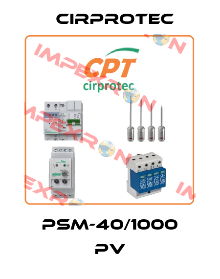 PSM-40/1000 PV Cirprotec