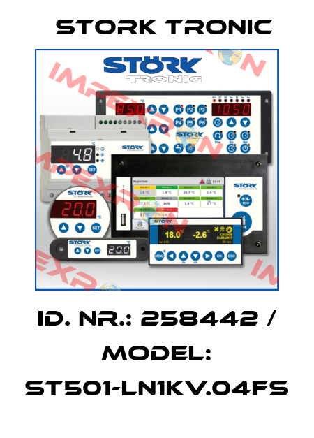 ID. NR.: 258442 / MODEL: ST501-LN1KV.04FS Stork tronic