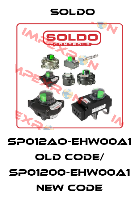 SP012AO-EHW00A1 old code/ SP01200-EHW00A1 new code Soldo