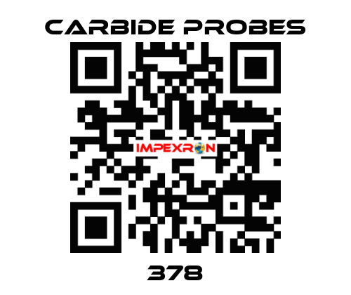 378 Carbide Probes