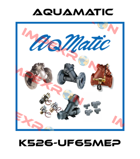 K526-UF65MEP AquaMatic