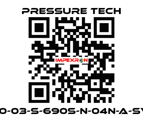 LF690-03-S-690S-N-04N-A-SV-074 Pressure Tech