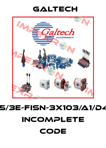 Q45/3E-fisn-3X103/A1/D41-F incomplete code Galtech