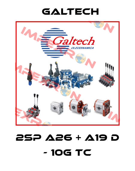 2SP A26 + A19 D - 10G TC Galtech
