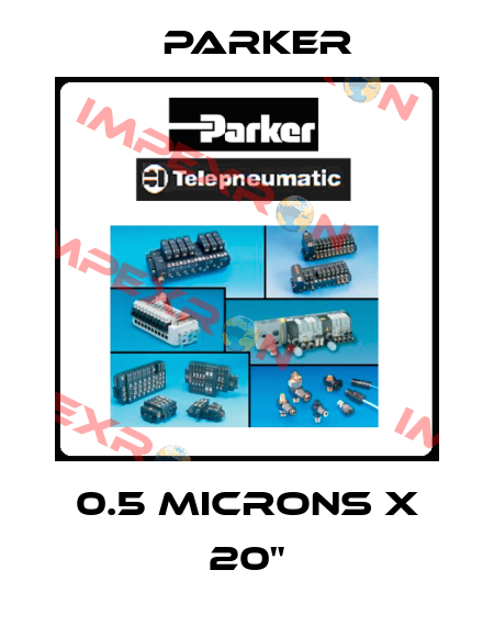 0.5 Microns X 20" Parker
