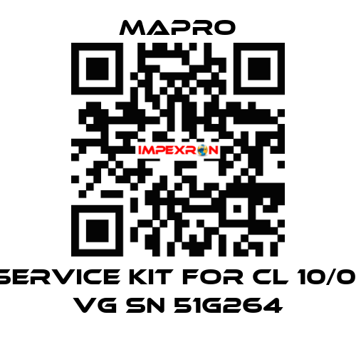 Service kit for CL 10/01 VG SN 51G264 Mapro