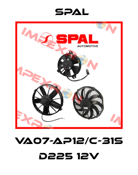 VA07-AP12/C-31S D225 12V SPAL