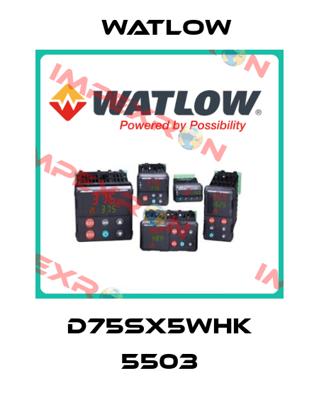 D75SX5WHK 5503 Watlow