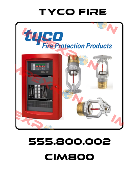 555.800.002 CIM800 Tyco Fire