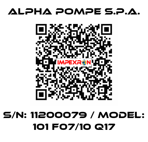 S/N: 11200079 / MODEL: 101 F07/10 Q17 Alpha Pompe S.P.A.