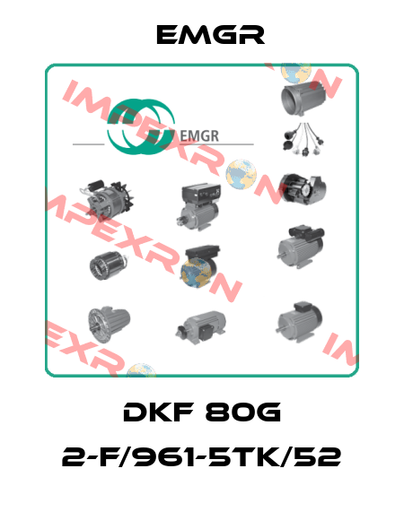 DKF 80G 2-F/961-5TK/52 EMGR