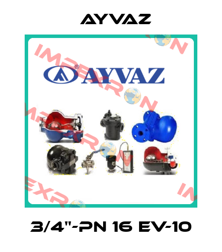 3/4''-PN 16 EV-10 Ayvaz