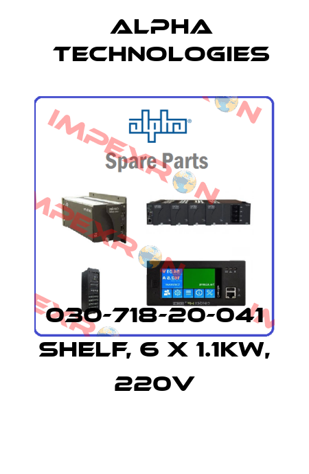 030-718-20-041 Shelf, 6 x 1.1kW, 220V Alpha Technologies