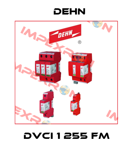 DVCI 1 255 FM Dehn