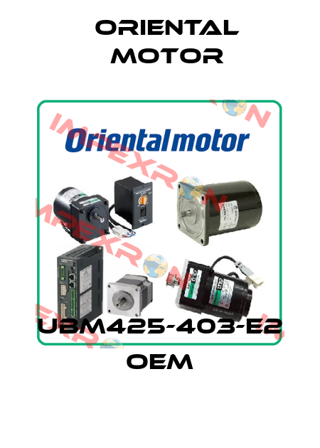 UBM425-403-E2  OEM Oriental Motor