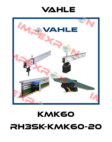 KMK60 RH3SK-KMK60-20 Vahle