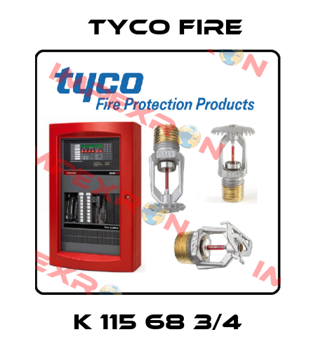 K 115 68 3/4 Tyco Fire