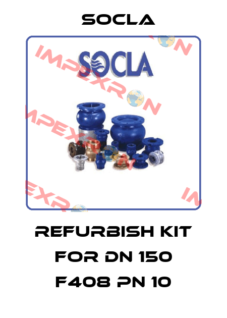 refurbish kit for DN 150 F408 PN 10 Socla