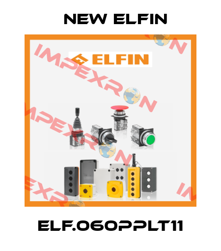 ELF.060PPLT11 New Elfin