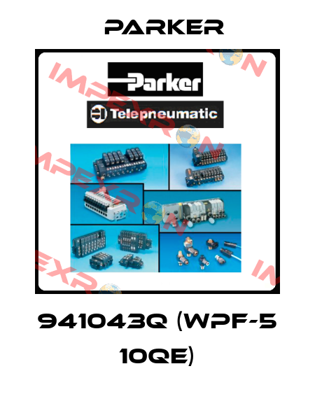 941043Q (WPF-5 10QE) Parker
