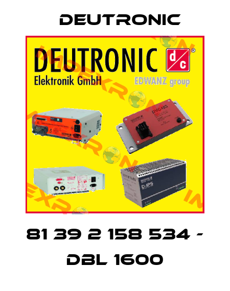81 39 2 158 534 - DBL 1600 Deutronic