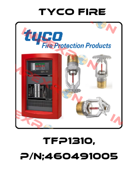 TFP1310, P/N;460491005 Tyco Fire