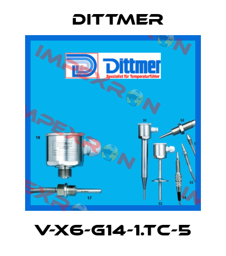 V-X6-G14-1.TC-5 Dittmer