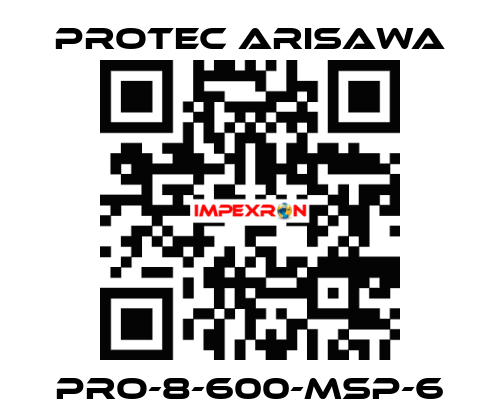 PRO-8-600-MSP-6 Protec Arisawa