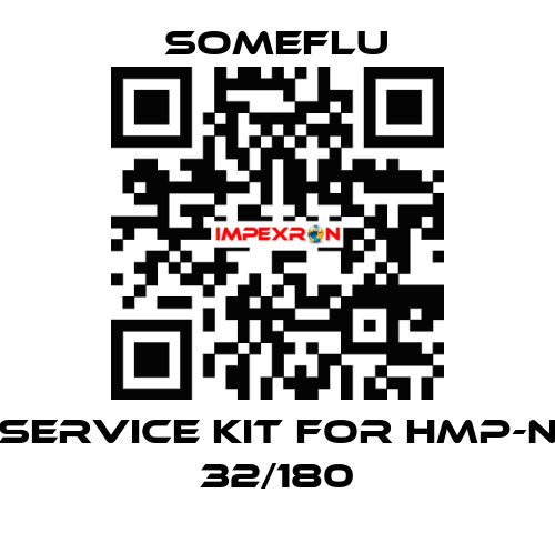 service kit for HMP-N 32/180 SOMEFLU