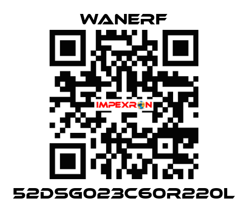 52DSG023C60R220L Wanerf