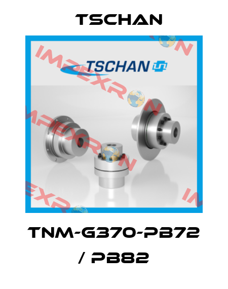 TNM-G370-Pb72 / Pb82 Tschan
