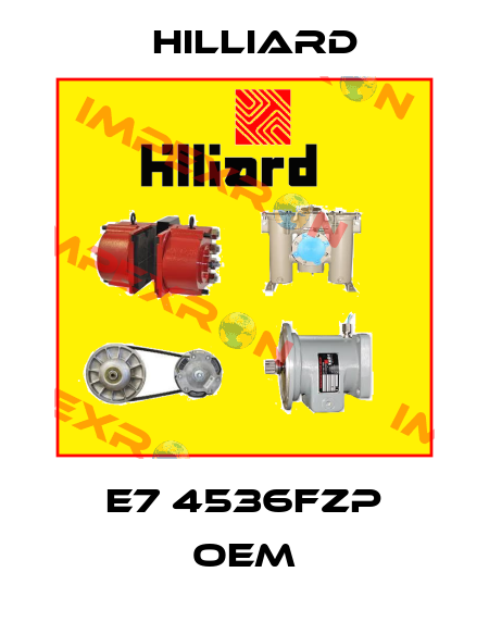 E7 4536FZP OEM Hilliard