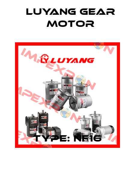 TYPE: NF16 Luyang Gear Motor