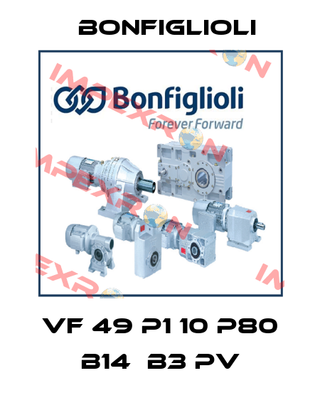 VF 49 P1 10 P80 B14  B3 PV Bonfiglioli