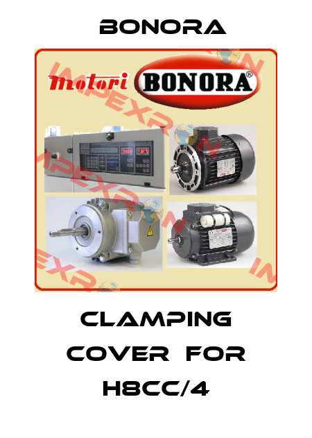 clamping cover  for H8CC/4 Bonora