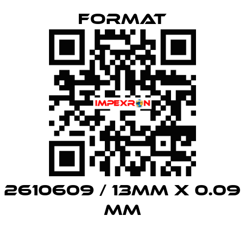 2610609 / 13mm x 0.09 mm Format