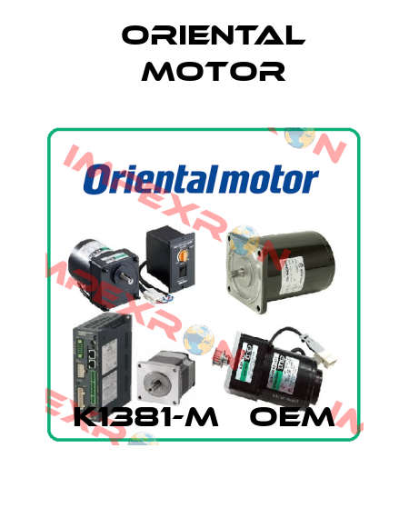 K1381-M   OEM Oriental Motor