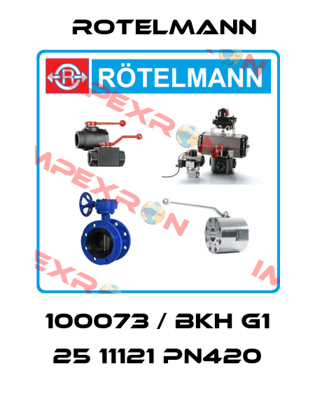 100073 / BKH G1 25 11121 PN420 Rotelmann