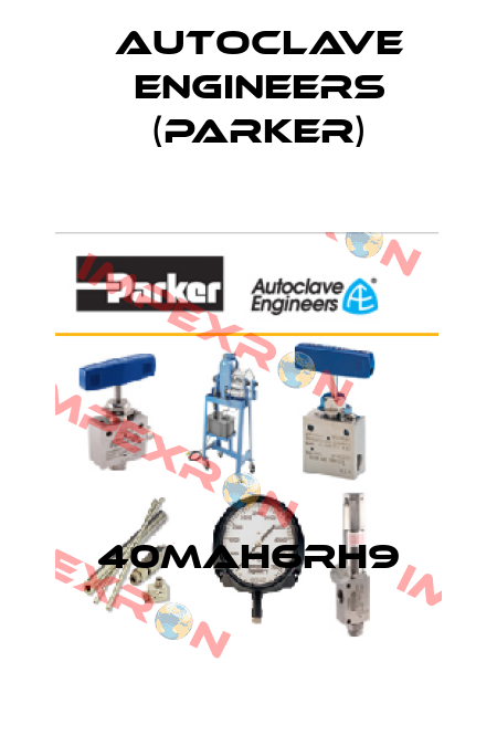 40MAH6RH9 Autoclave Engineers (Parker)