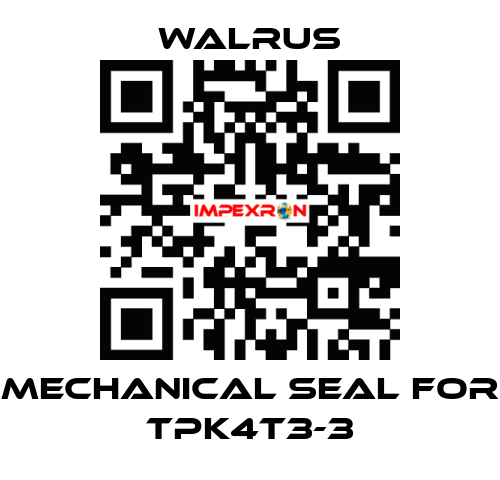 Mechanical seal for TPK4T3-3 Walrus