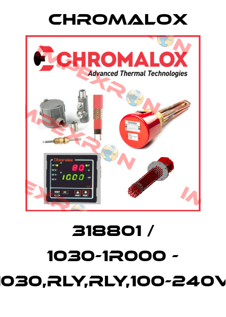 318801 / 1030-1R000 - 1030,Rly,Rly,100-240V Chromalox