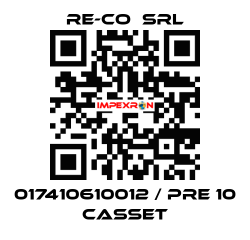017410610012 / PRE 10 CASSET RE-CO  SRL