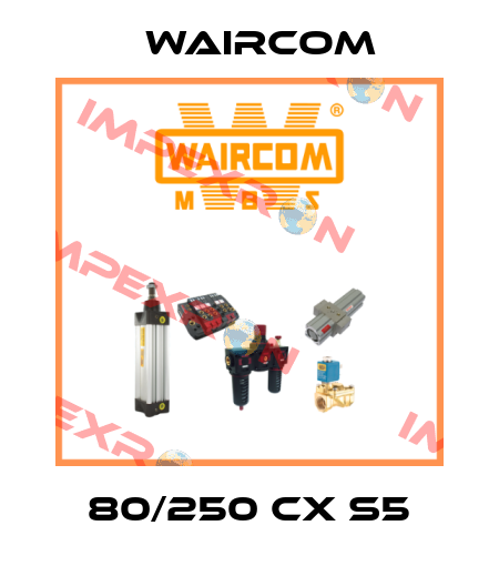 80/250 CX S5 Waircom