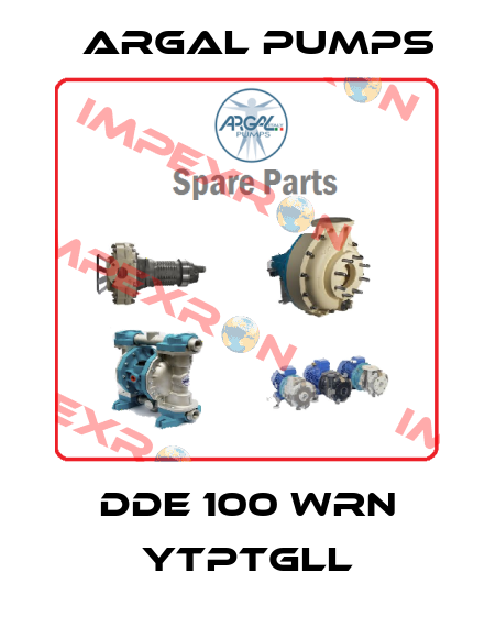 DDE 100 WRN YTPTGLL Argal Pumps