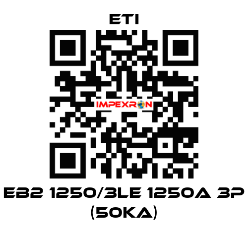 EB2 1250/3LE 1250A 3p (50kA) Eti