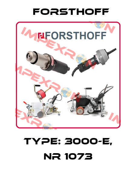 Type: 3000-E, Nr 1073 Forsthoff