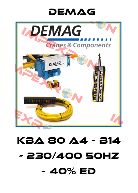 KBA 80 A4 - B14 - 230/400 50Hz - 40% ED Demag